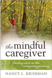 The Mindful Caregiver