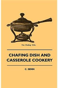 Chafing Dish And Casserole Cookery