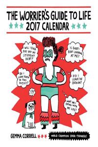 Worrier's Guide to Life 2017 Calendar