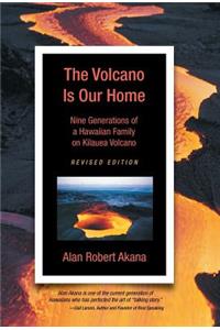 Volcano Is Our Home