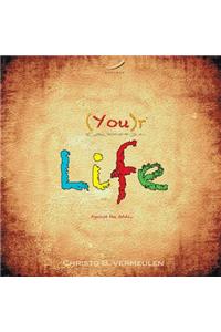(You)R Life