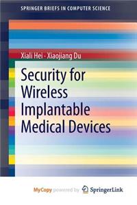Security for Wireless Implantable Medical Devices