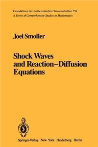 Shock Waves and Reaction Diffusion Equations