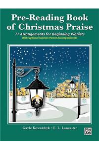 Pre-Reading Book of Christmas Praise