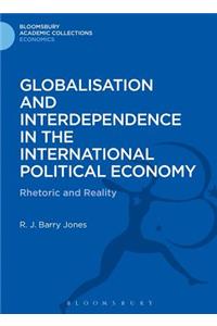 Globalisation and Interdependence in the International Political Economy