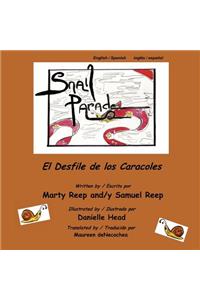 Snail Parade / El Desfile de los Caracoles