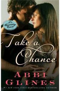 Take a Chance: A Rosemary Beach Novel