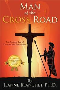 Man at the Cross Road