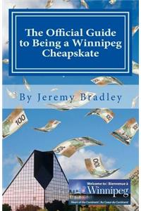 Official Guide to Being a Winnipeg Cheapskate