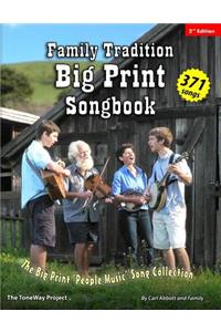 Family Tradition BIG PRINT Songbook