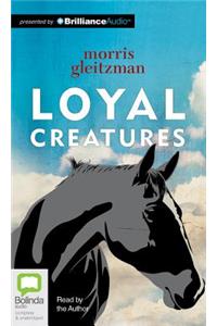 Loyal Creatures