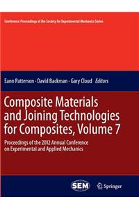 Composite Materials and Joining Technologies for Composites, Volume 7