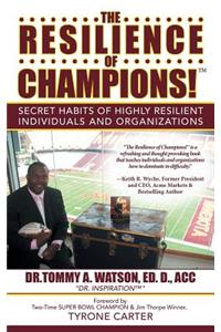 The Resilience of Champions!