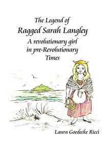 Legend of Ragged Sarah Langley