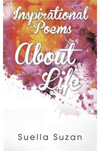 Inspirational Poems about Life