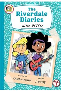 The Riverdale Diaries, Vol. 1: Hello, Betty!