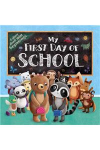 My First Day of School