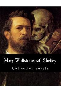 Mary Wollstonecraft Shelley, Collection novels