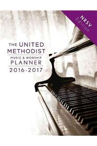The United Methodist Music & Worship Planner