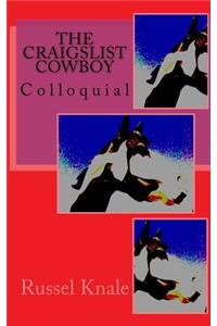 Colloquial The Craigslist Cowboy