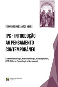 IPC - Introdução ao Pensamento Contemporâneo
