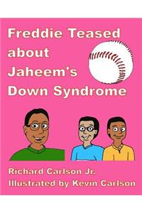 Freddie Teased about Jaheem's Down Syndrome