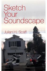 Sketch Your Soundscape