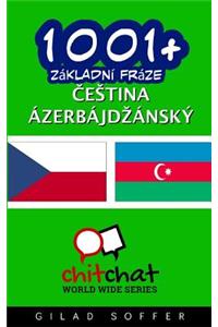 1001+ Basic Phrases Czech - Azerbaijani