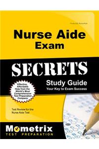 Nurse Aide Exam Secrets Study Guide