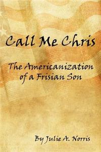 Call Me Chris