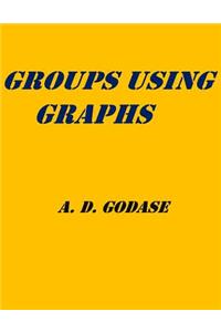Groups Using Graphs