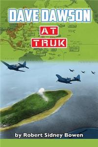 Dave Dawson at Truk