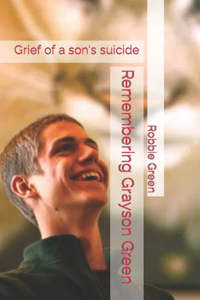 Remembering Grayson Green