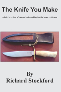 Knife You Make