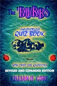 'burbs Unauthorized Quiz Book