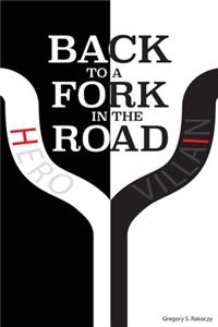 Back to a Fork in the Road