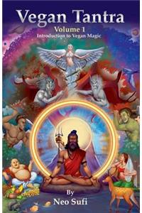 Vegan Tantra Volume 1