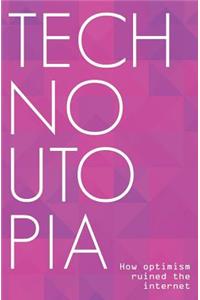 Technoutopia