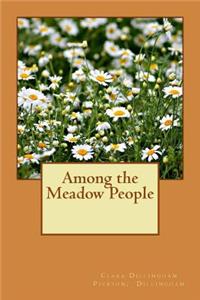 Among the Meadow People