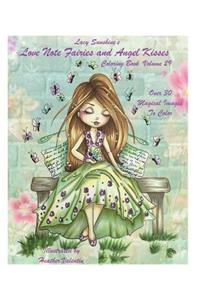 Lacy Sunshine's Love Note Fairies and Angel Kisses Coloring Book Volume 29