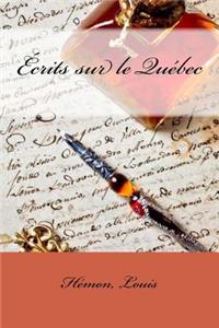 Écrits sur le Québec