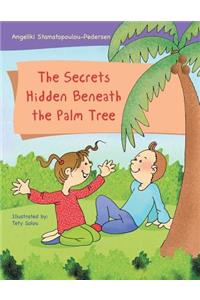 The Secrets Hidden Beneath the Palm Tree