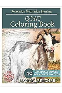 Goat Coloring Book for Adults Relaxation Meditation Blessing: Animal Coloring Book, Sketch Books, Relaxation Meditation, Adult Coloring Books