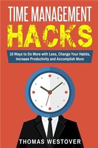 Time Management Hacks