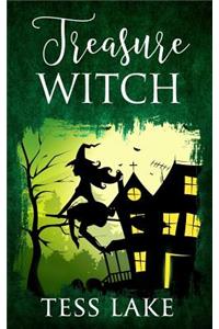 Treasure Witch (Torrent Witches Cozy Mysteries #2)