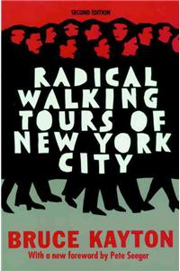 Radical Walking Tours Of New York