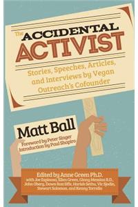 The Accidental Activist