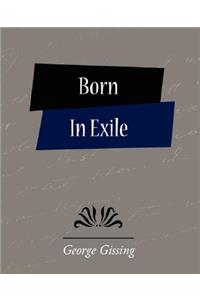 Born in Exile
