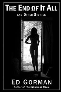 End of It All and Other Stories