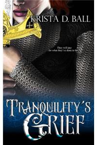 Tranquility's Grief